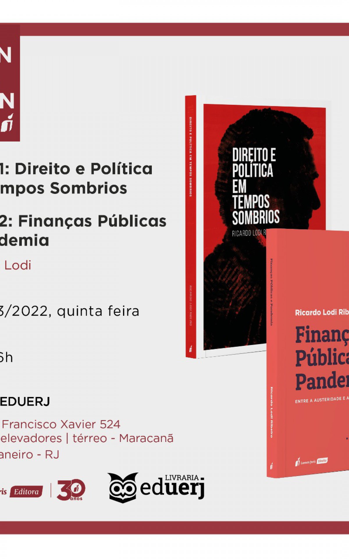 Reitor da Uerj, que advogou no impeachment de Dilma, lança obras sobre política - Divulgação