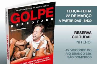 Sucesso no Rio, 'Golpe Derrotado' será lançado em Niterói