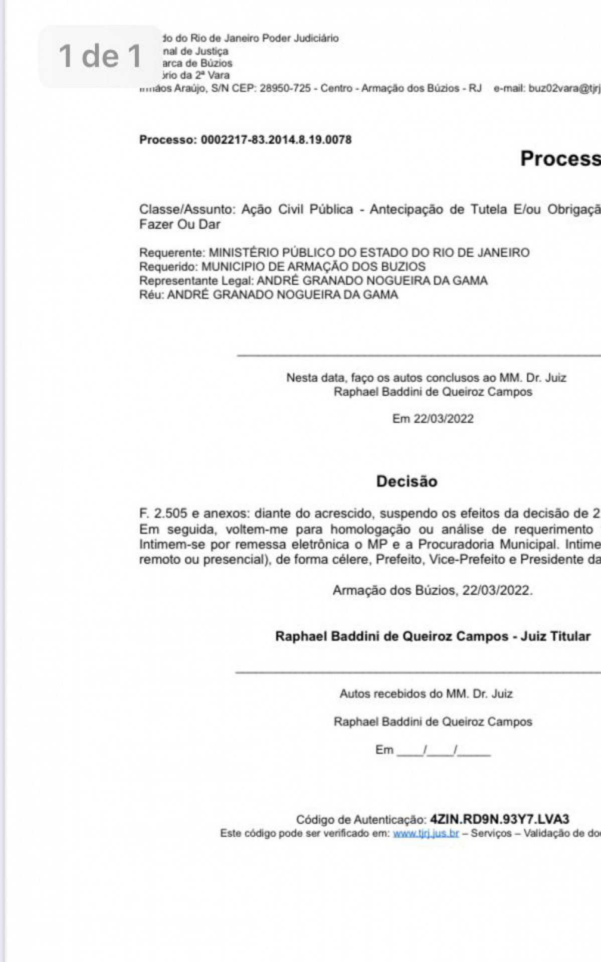 Dr Baddini, o mesmo juiz que mandou afastar imediatamente suspendeu os efeitos de sua pr&oacute;pria decis&atilde;o no come&ccedil;o da noite.