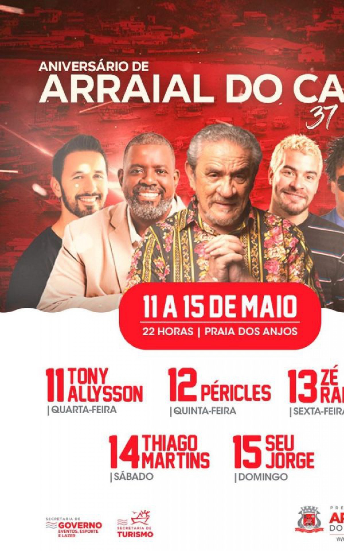 Arraial do Cabo comemora 37 anos de emancipa&ccedil;&atilde;o com shows de P&eacute;ricles, Z&eacute; Ramalho e Seu Jorge