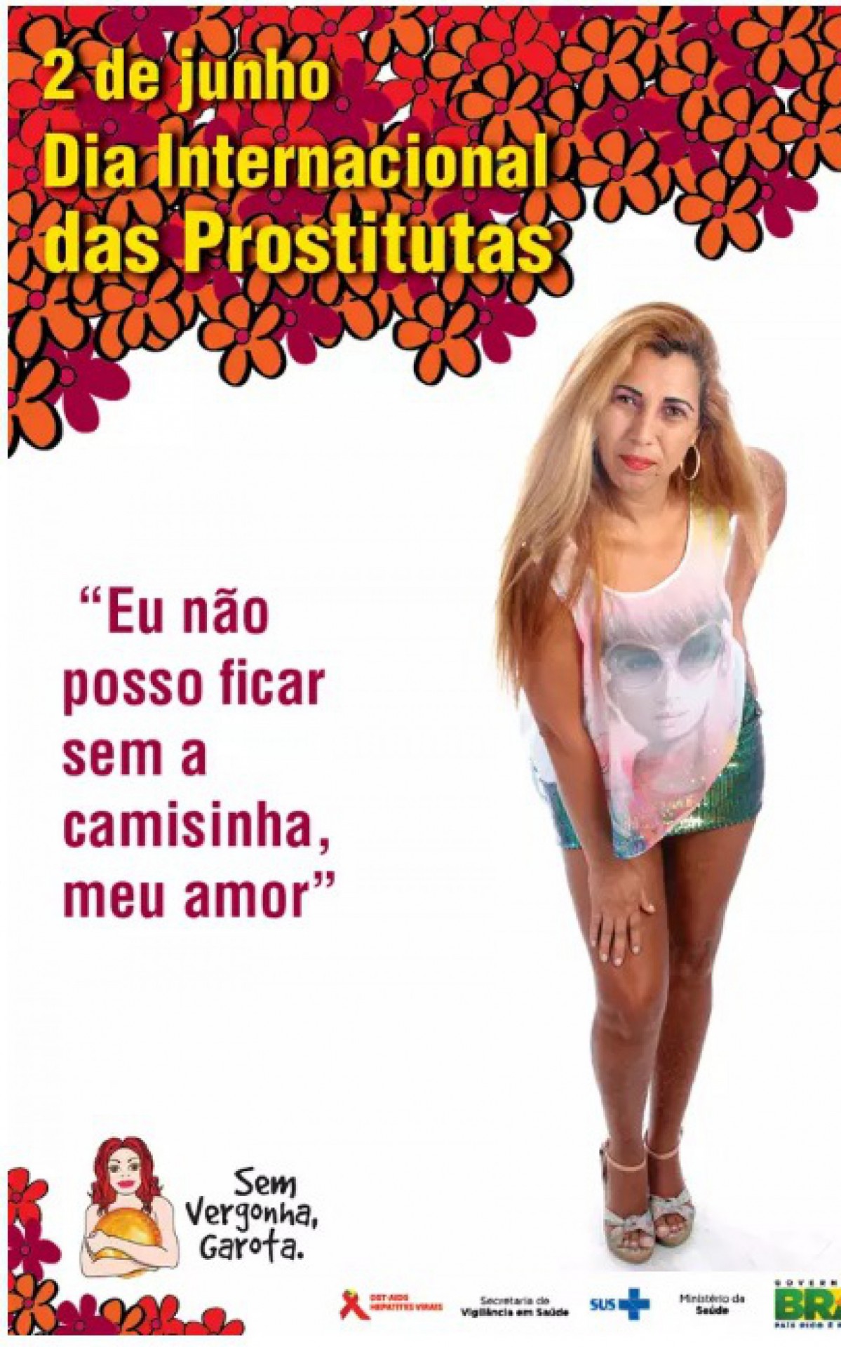 Campaha de 2013 sobre preven&ccedil;&atilde;o da Aids, voltada para profissionais da prostitui&ccedil;&atilde;o: a&ccedil;&atilde;o vetada pelo Governo Federal