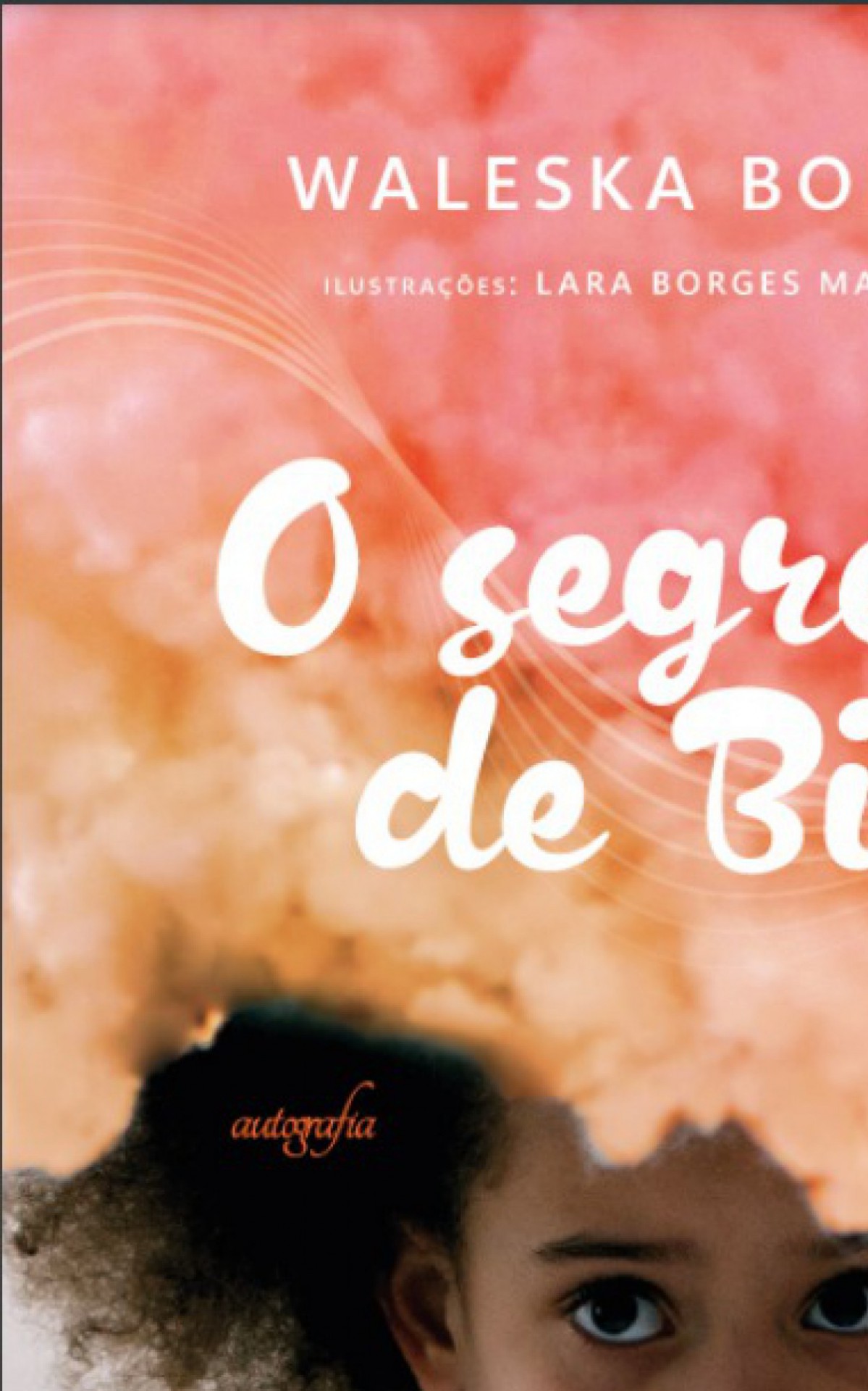 Livro 'O segredo de Bia'