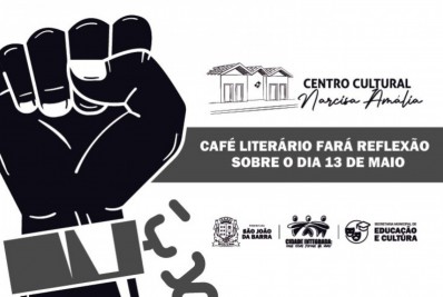 Café Literário no Centro Narcisa Amália, na quinta-feira, lembra 134 anos da Lei Áurea