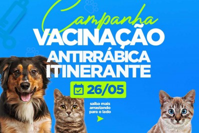 Campanha de Vacinação Antirrábica acontece nesta quinta-feira (26) na Vila Rosali
