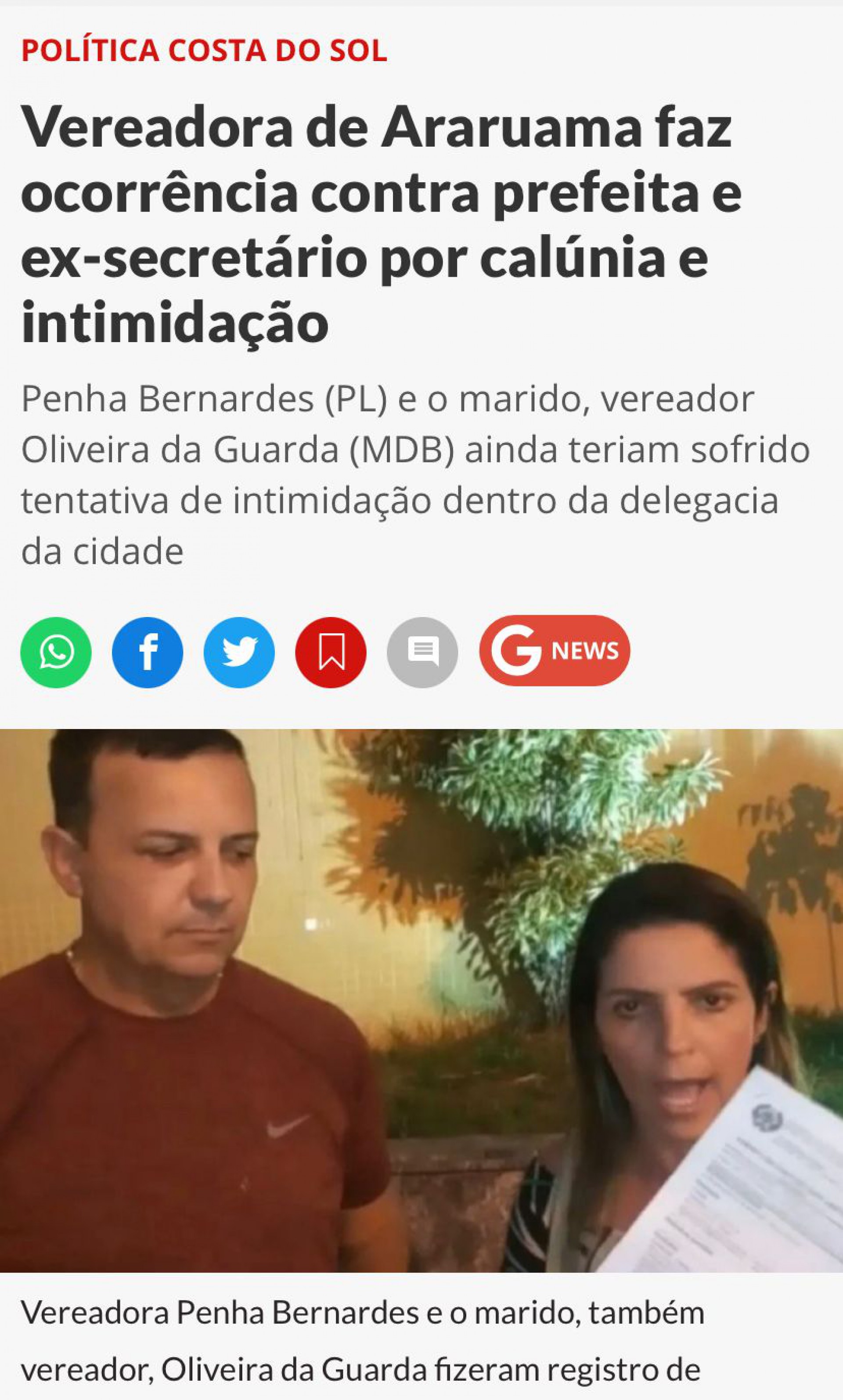 Na outra ocasi&atilde;o, um homem foi at&eacute; a delegacia tentar intimid&aacute;-la  - Print 