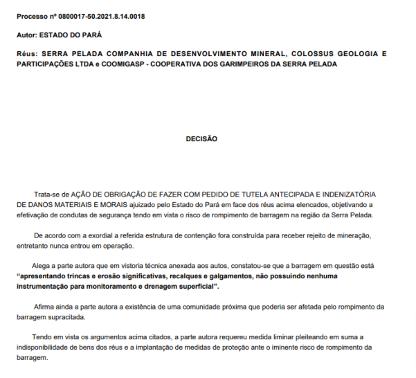 A&ccedil;&atilde;o movida pelo Estado do Par&aacute; contra Serra Pelada Companhia de Desenvolvimento Mineral, Colossus Geologia e Participa&ccedil;&otilde;es Ltda e Coomigasp &ndash; Cooperativa dos Garimpeiros da Serra Pelada.