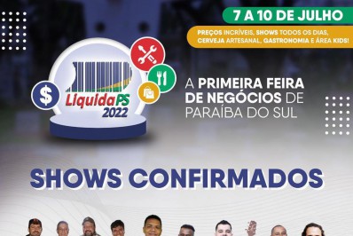 Liquida Paraíba do Sul: evento de negócios deve movimentar a economia local