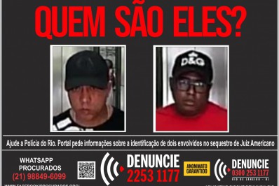 Disque Denúncia divulga cartaz para identificar suspeitos de envolvimento no sequestro do juiz americano