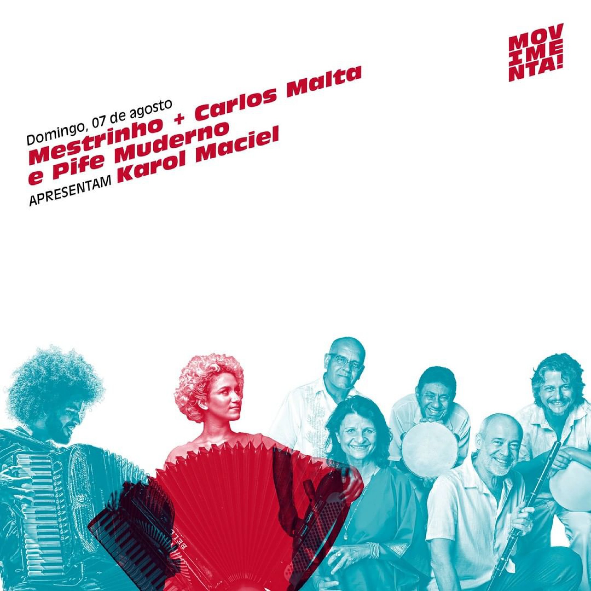 Mestrinho, Carlos Malta, Pife Muderno e Karol Maciel participam do 'Festival Movimenta' no domingo