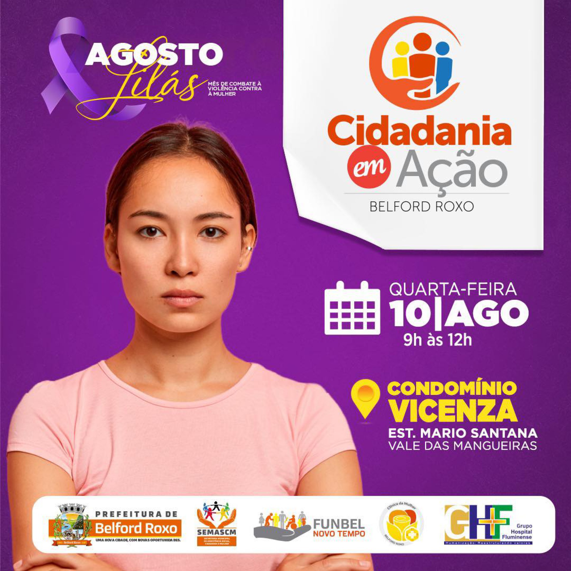 O evento integra as ações da campanha do 