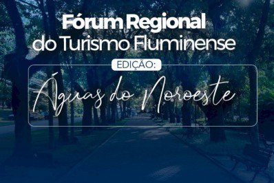 Fórum Regional busca fortalecer potencial turístico da Região Noroeste Fluminense