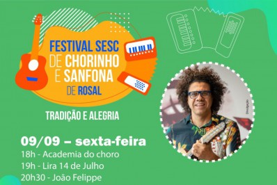 Festival de Chorinho e Sanfona do Sesc terá show de um dos maiores músicos do mundo