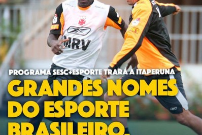 SESC+ESPORTE promove bate-papo de ex-craques brasileiros com estudantes itaperunenses