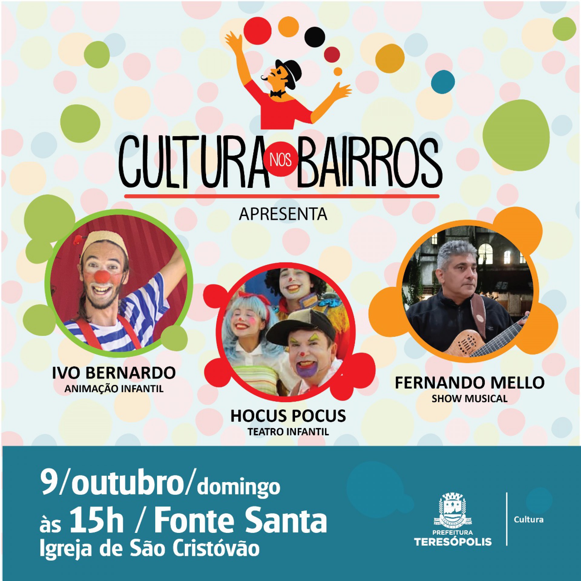 Fonte Santa recebe a trupe do &lsquo;Cultura nos Bairros&rsquo; dia 9
