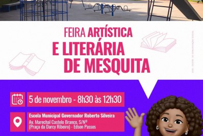 Feira Artística e Literária de Mesquita neste sábado (5) na Escola Municipal Governador Roberto Silveira
