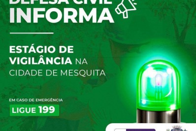 Mesquita entra em estágio de vigilância após fortes chuvas