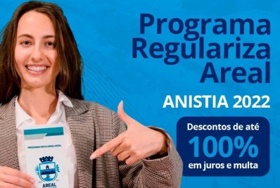 Prefeitura de Areal anuncia criação do Programa Regulariza Areal – Anistia 2022