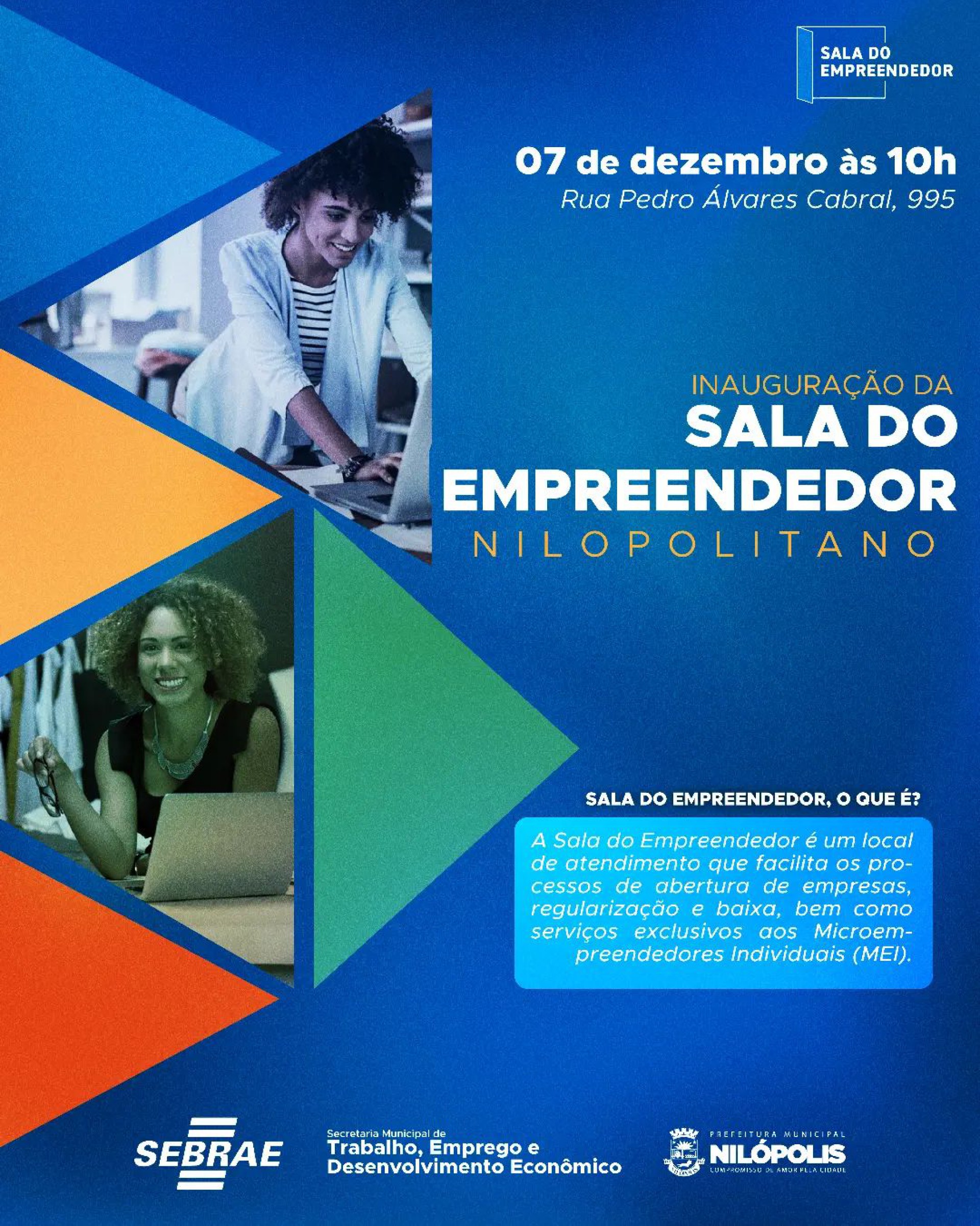 A inauguração da Sala do Empreendedor acontece às 10h - Divulgação / PMN