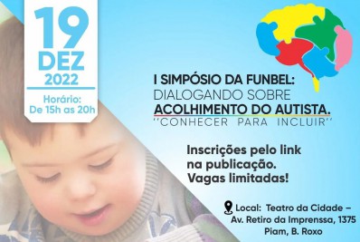 Funbel realiza '1º Simpósio Sobre Acolhimento Autista' em Belford Roxo (19/12)