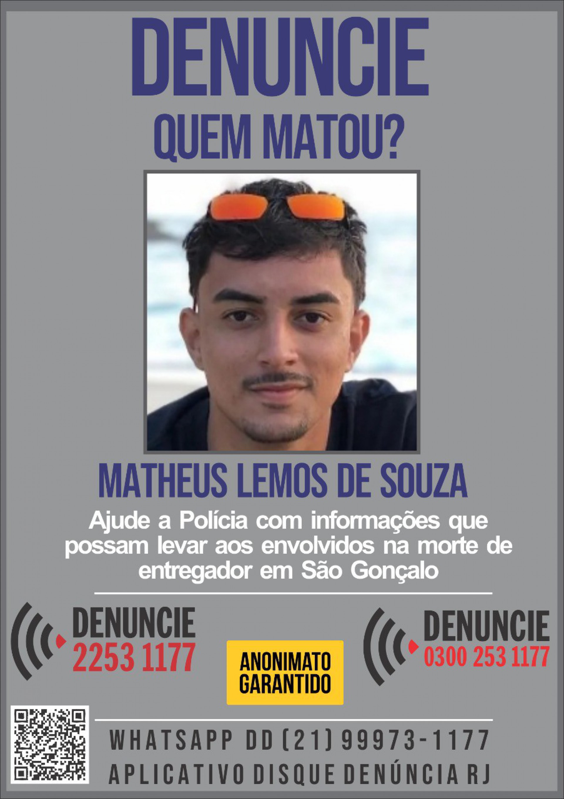Matheus Lemos de Souza chegou a ser socorrido para o Hospital Estadual Alberto Torres, mas não resistiu aos ferimentos - Divulgação/Disque Denúncia