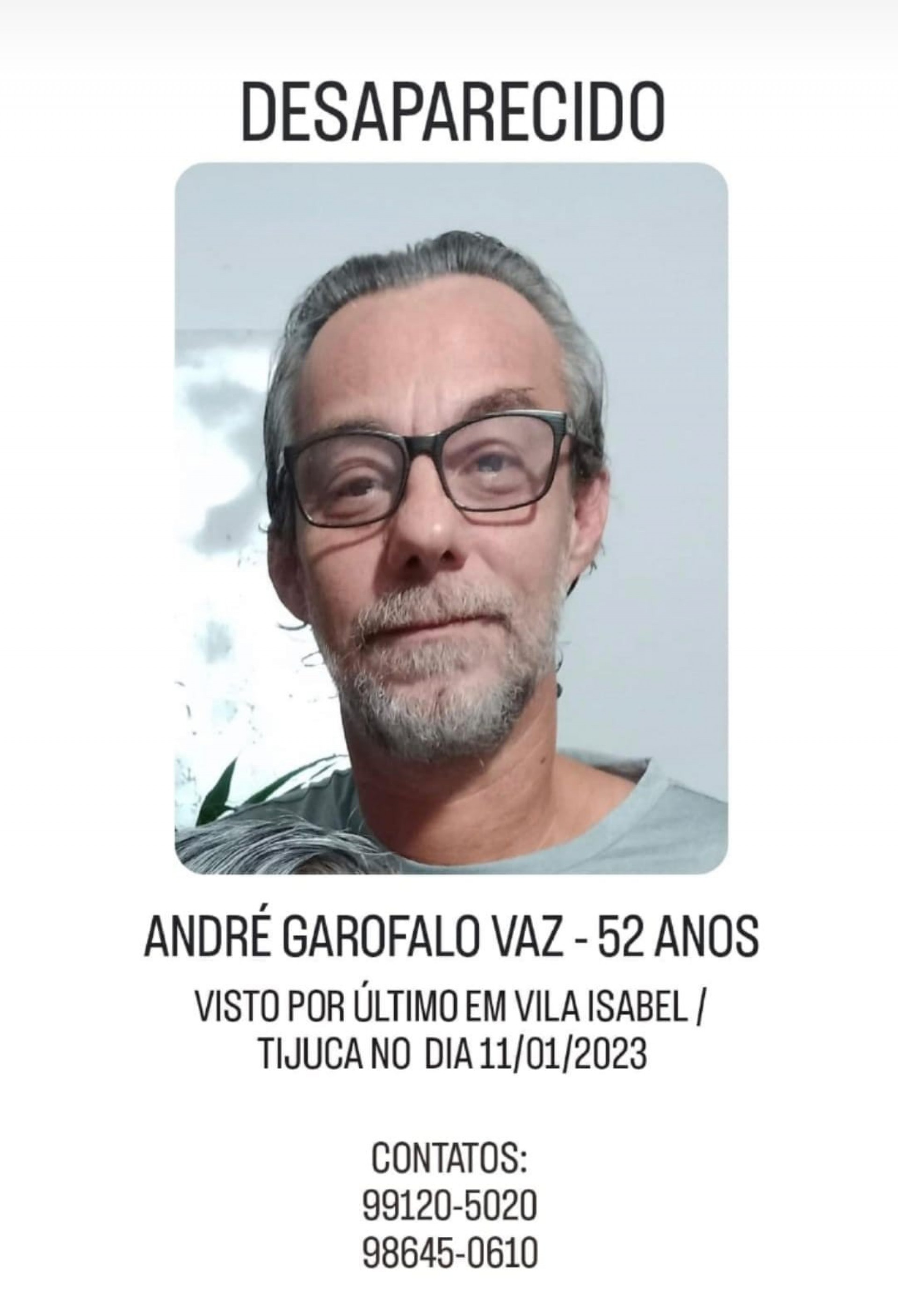  André Garofalo Vaz, de 52 anos, está desaparecido deste a manhã de quarta-feira (11), em Vila Isabel - Divulgação