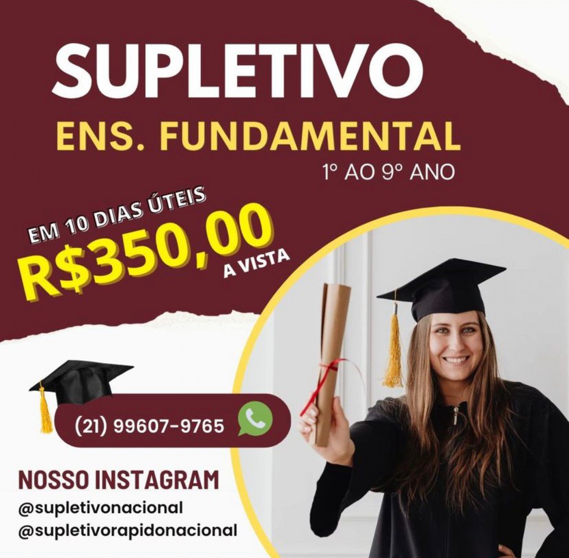 Propagandas publicadas pelo Supletivo Rápido Nacional nas redes sociais - Reprodução/ Redes sociais