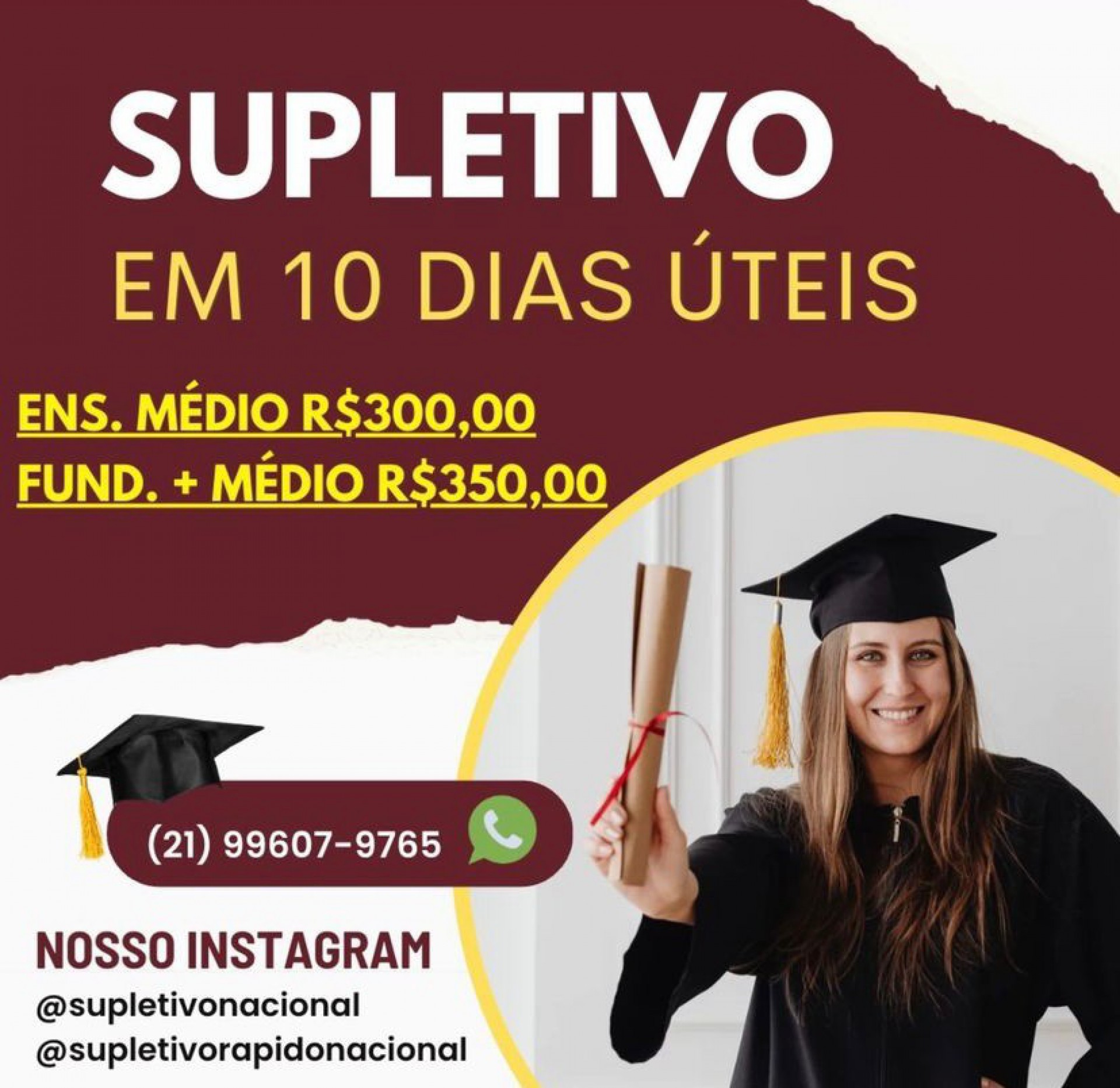 Propagandas publicadas pelo Supletivo Rápido Nacional nas redes sociais - Reprodução/ Redes sociais