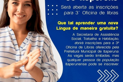 Terceira Oficina de Libras busca ampliar processo de inclusão da comunidade surda do município