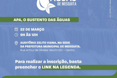 Subsecretaria Municipal de Meio Ambiente promove Seminário Águas de Mesquita