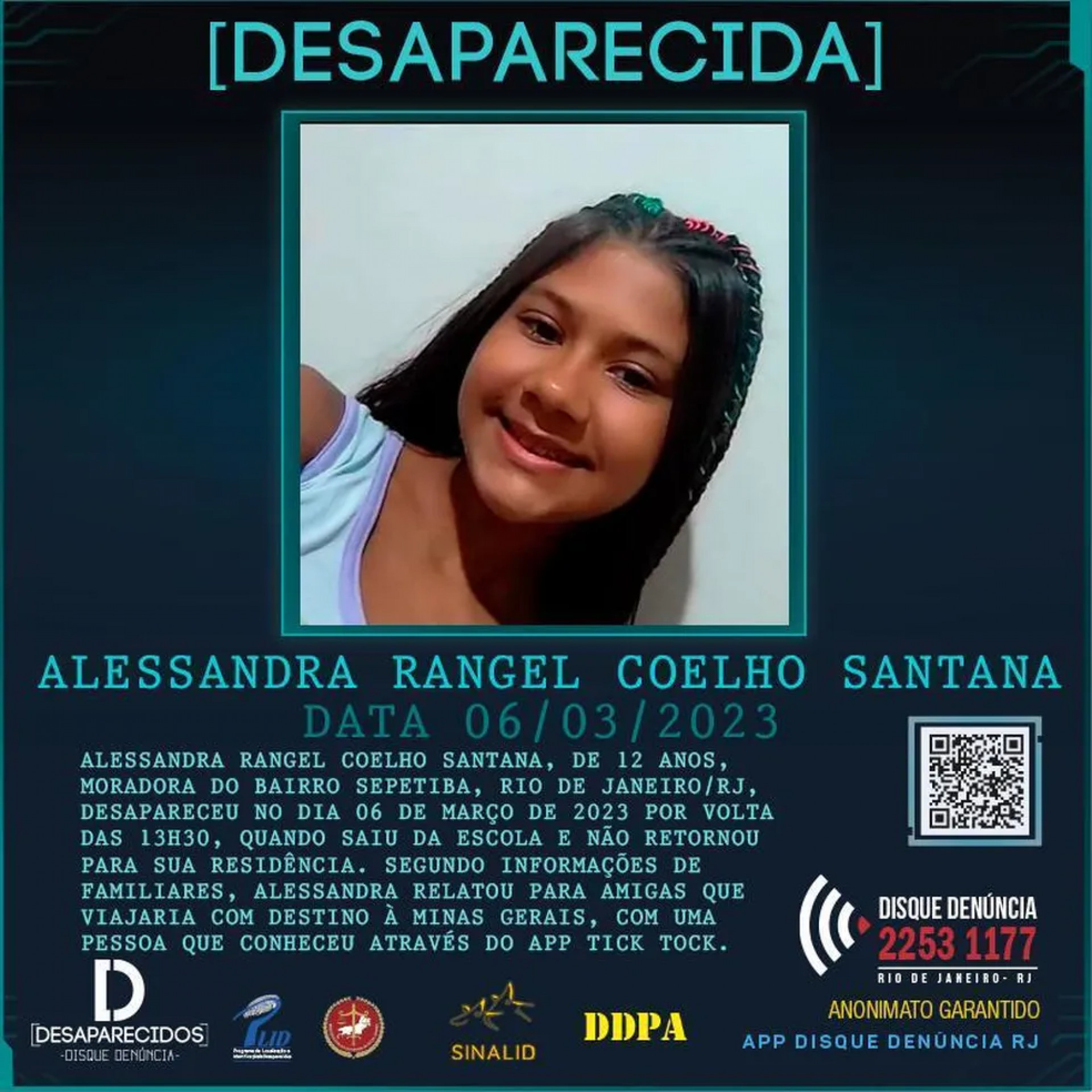 Alessandra Rangel Coelho Santana, de 12 anos, está desaparecida desde segunda-feira (6). Ela foi vista pela última vez a caminho da escola, em Sepetiba, na Zona Oeste do Rio - Divulgação