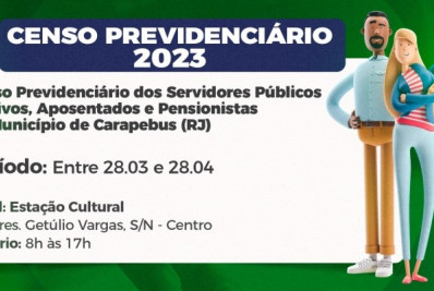 Censo Previdenciário de 2023 envolve servidores da ativa, aposentados e pensionistas
