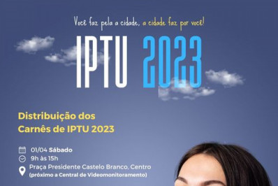 Fazenda começa a distribuição dos Carnês do IPTU 2023