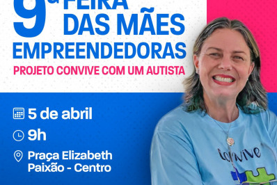 Nona Edição da Feira de Mães de Autistas Empreendedoras em Mesquita