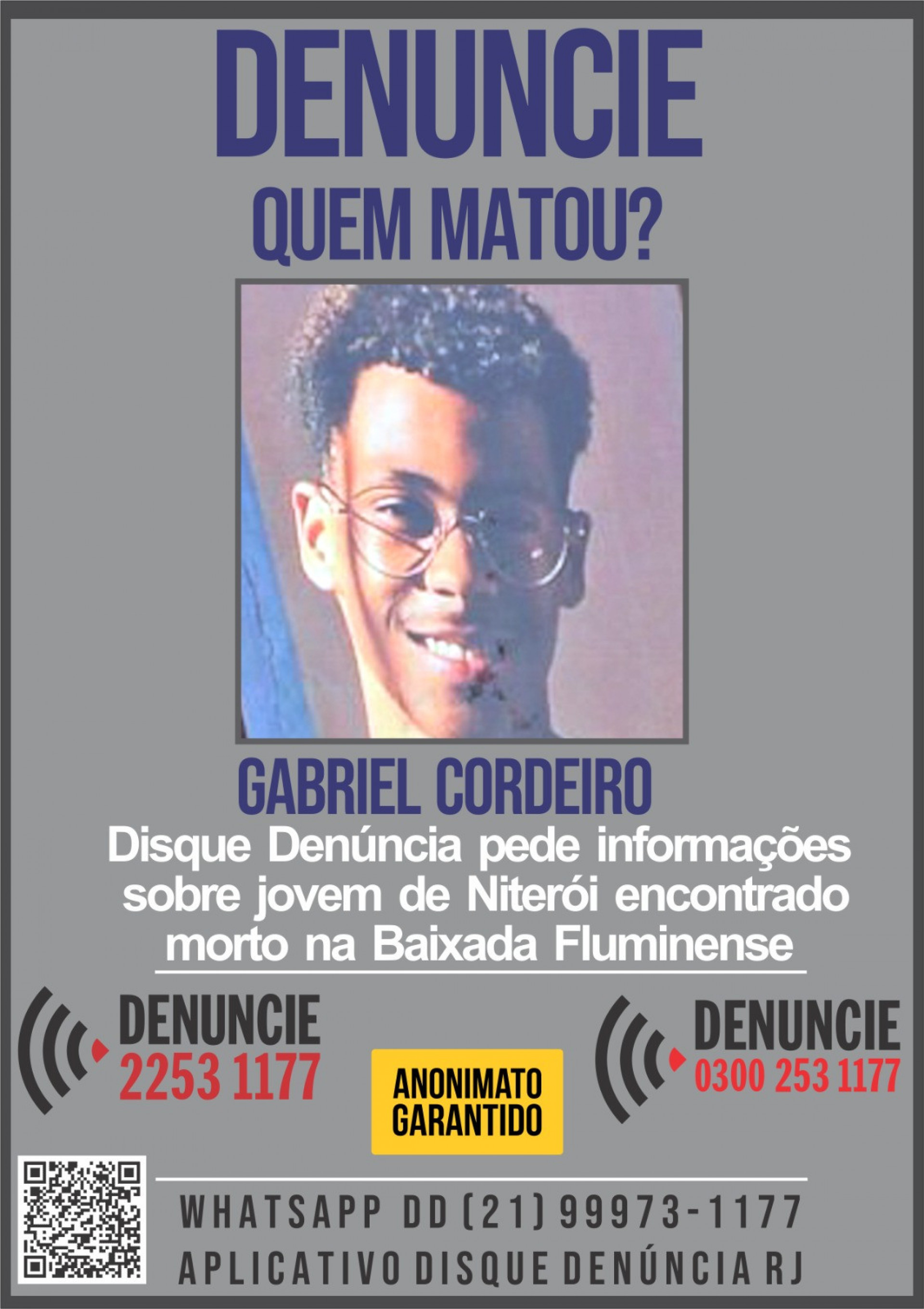 Corpo de Gabriel Cordeiro, 20, foi encontrado em Nova Iguaçu, dois dias após seu desaparecimento