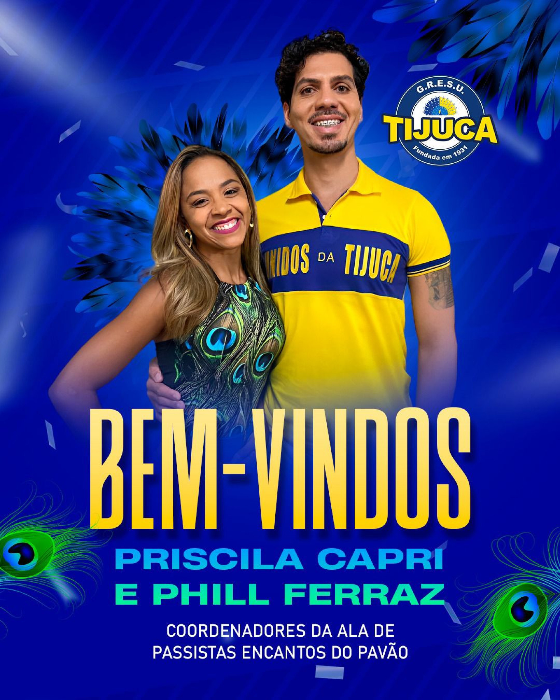 Priscila Capri e Phill Ferraz serão os novos coordenadores da ala de passistas - Geissa Evaristo / Divulgação