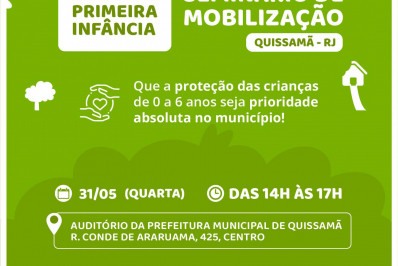 Quissamã recebe Seminário de Mobilização para o Plano Municipal pela Primeira Infância