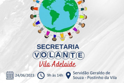 Secretaria Volante estará no bairro Vila Adelaide no próximo sábado