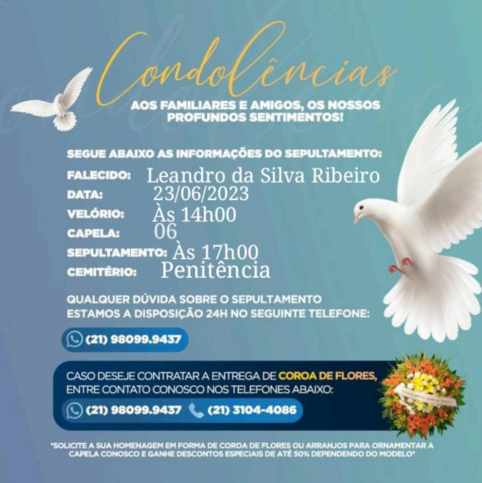 Leandro da Silva Ribeiro ser&aacute; enterrado nesta sexta-feira (23)