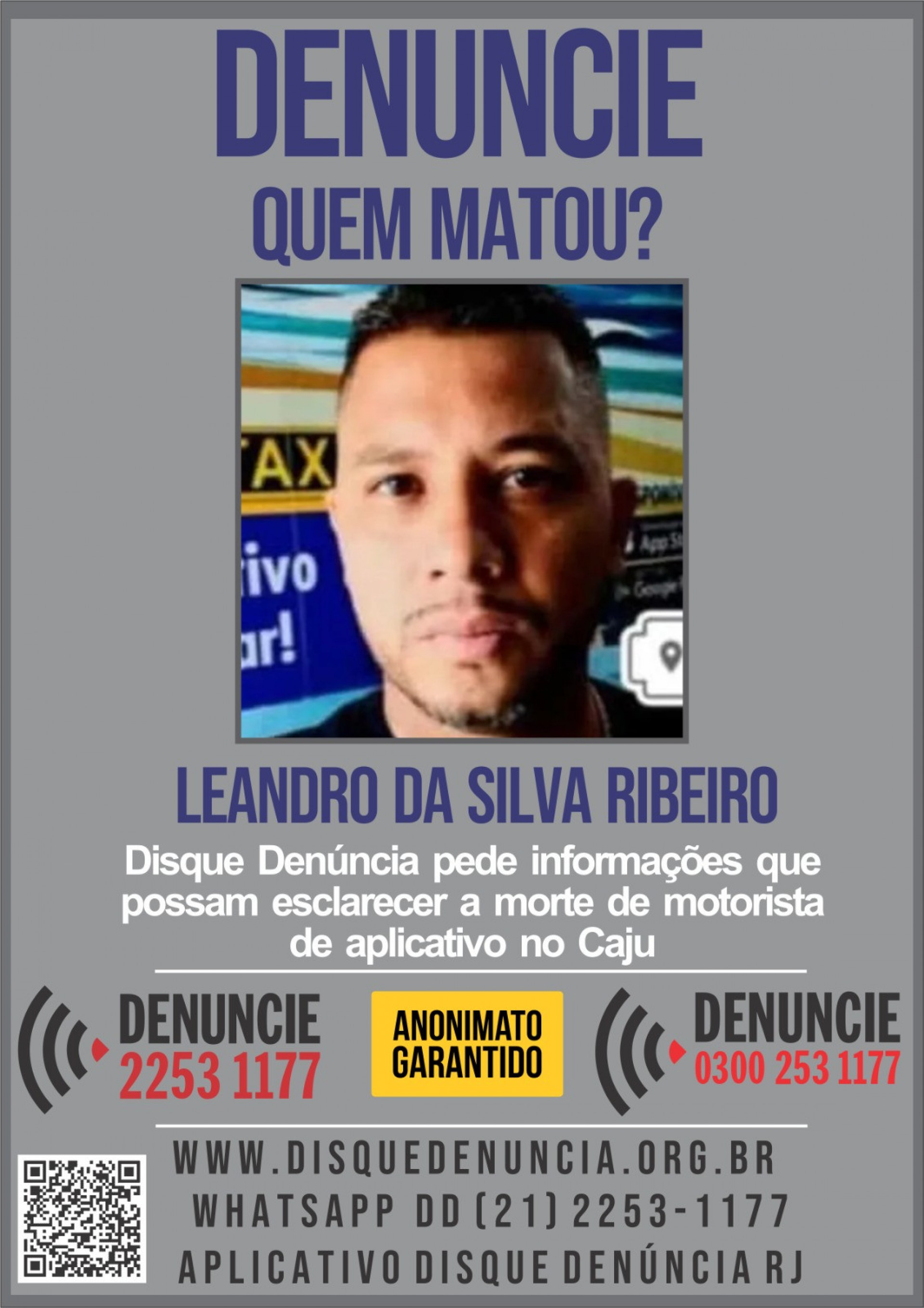 Disque Den&uacute;ncia pede informa&ccedil;&otilde;es sobre envolvidos na morte de motorista de aplicativo