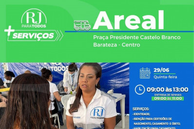 Programa RJ para Todos - Serviços chega a Areal