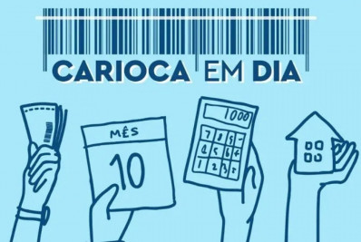 Carioca em Dia: contribuintes têm até 11 de agosto para aderir ao programa