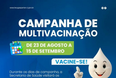 Levy Gasparian vai dar início à Campanha de Multivacinação