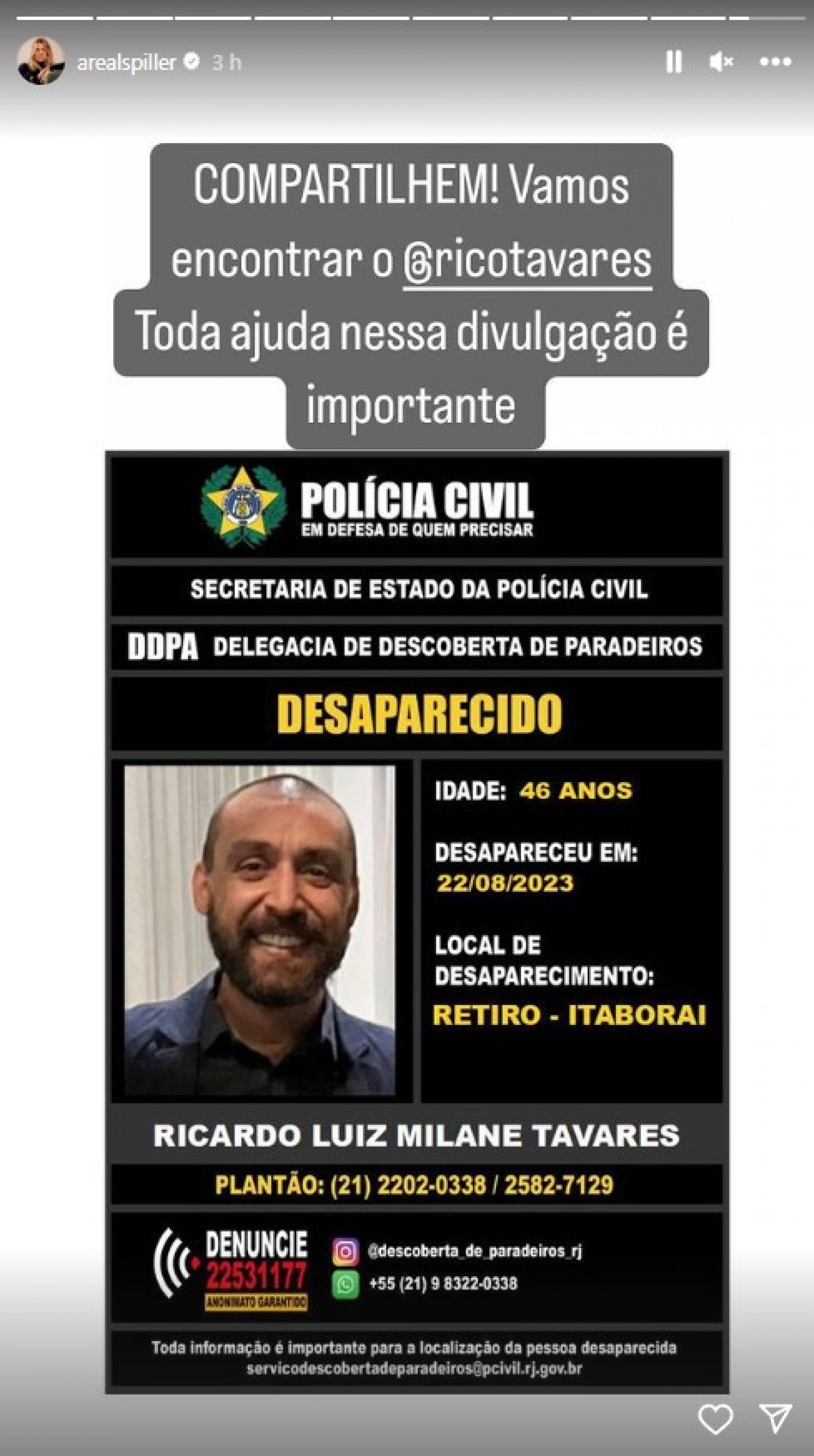 A atriz Letícia Spiller também pediu ajuda para localizar o maquiador