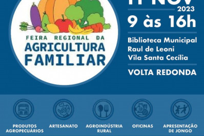 Volta Redonda vai sediar I Feira Regional de Agricultura Familiar