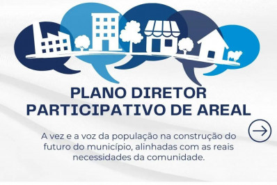 Prefeitura realiza chamamento para participação no Plano Diretor de Areal