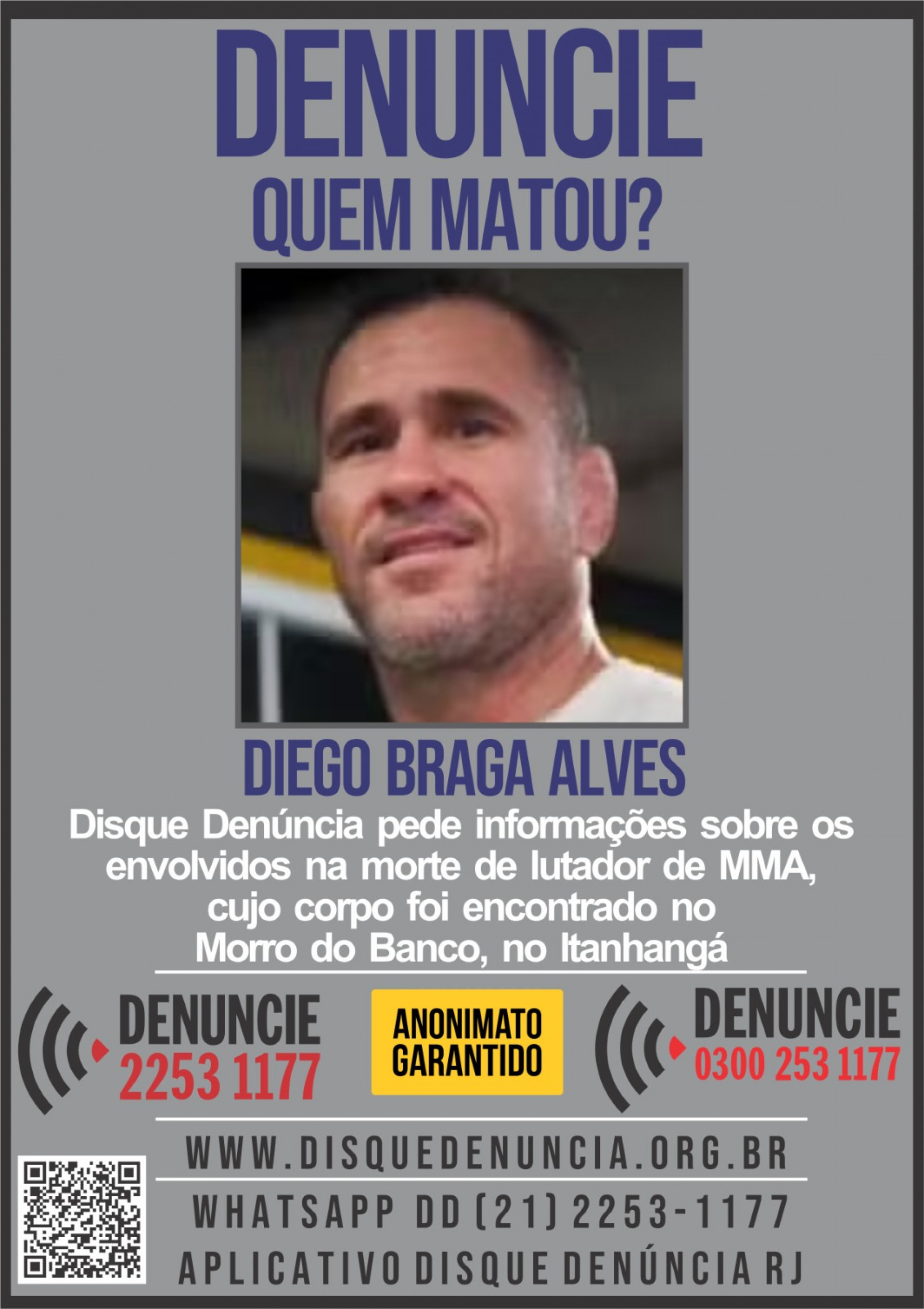 Cartaz pede informações sobre envolvidos na morte de Diego Braga Alves, de 44 anos - Divulgação/Disque Denúncia