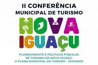 Inscrições para a II Conferência Municipal de Turismo de Nova Iguaçu terminam na quarta-feira