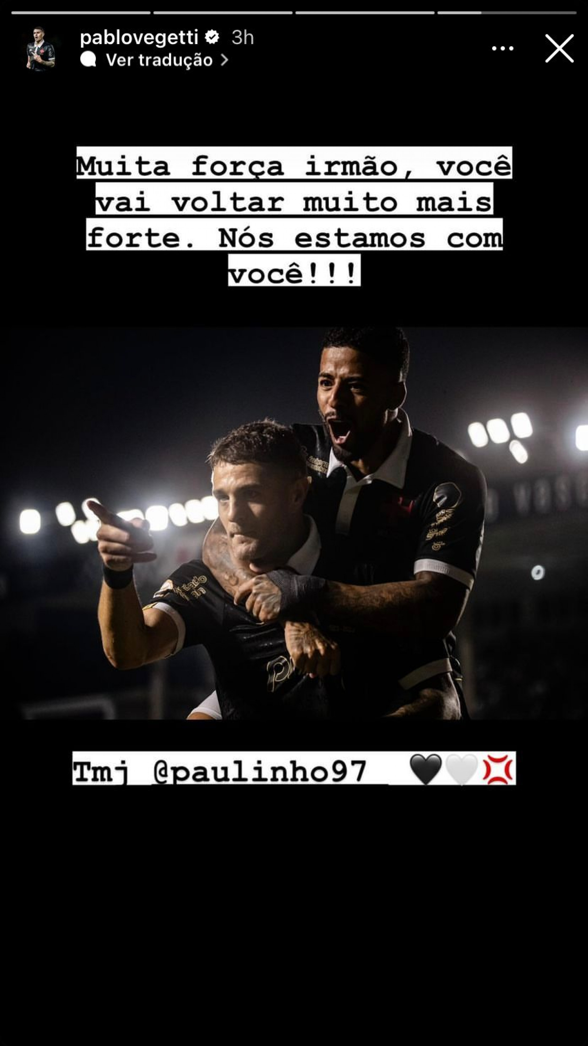 Mensagem de Vegetti para Paulinho - Foto: Reprodução/Instagram