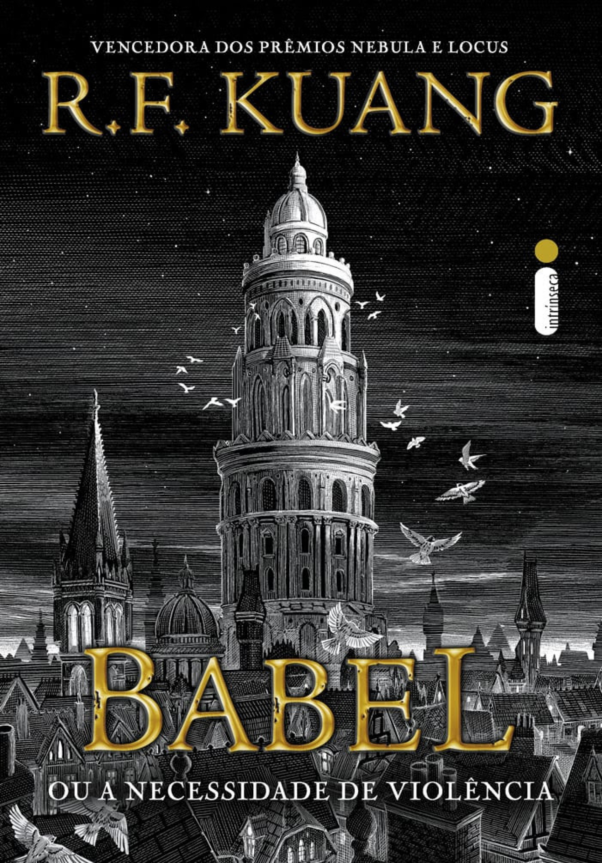 Aguardado pelos fãs de fantasia, 'Babel' chega às livrarias pela Intrínseca - Divulgação