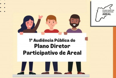 Primeira audiência pública do Plano Diretor Participativo de Areal ocorre na terça-feira